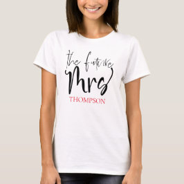 Die Zukunft Frau Surname Elegant Black Script T-Shirt