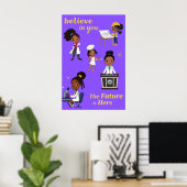 Die Zukunft gehört ihr Poster (Heimbüro)