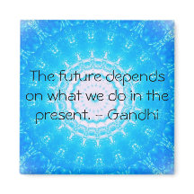 Die Zukunft hängt davon ab, was wir in der Gegenwa