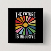 Die Zukunft ist ein integratives Recht auf Rainbow Button (Vorderseite)