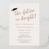 Die Zukunft ist eine helle Gold-Script-Graduierung Folieneinladung (Vorderseite)