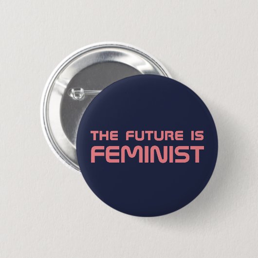 "Die Zukunft ist feministischer" Knopf Button (Vorne & Hinten)