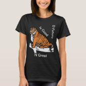 Die Zukunft ist gut und große Tiger Liebhaber Frau T-Shirt (Vorderseite)