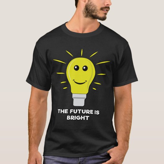 Die Zukunft ist hell - ein lustiger Bullenpuffer T-Shirt (Vorderseite)