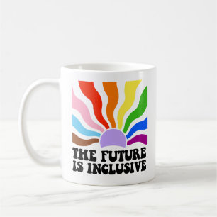 Die Zukunft ist inklusiv Kaffeetasse
