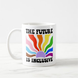 Die Zukunft ist inklusiv Kaffeetasse