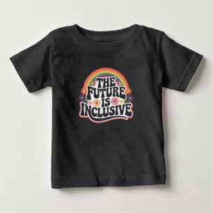 Die Zukunft ist inklusive Regenbogen-LGBTQ-Flagge Baby T-shirt