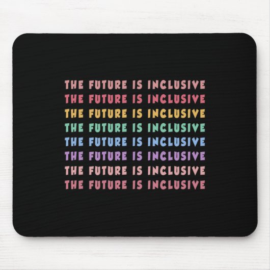 Die Zukunft ist inklusiver Bildung Lehrer Mousepad (Vorne)