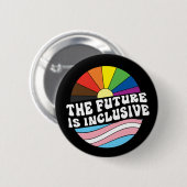 Die Zukunft ist inklusiver Gay Trans Pride für Hom Button (Vorne & Hinten)