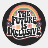 Die Zukunft ist inklusives Rainbow LGBTQ Flag Gay Runder Aufkleber (Vorderseite)