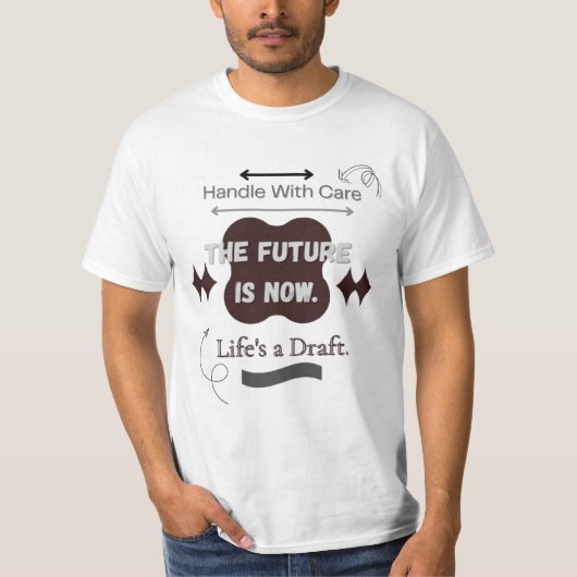 Die Zukunft ist jetzt T-Shirt (Vorderseite)