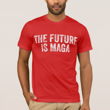 Die Zukunft ist MAGA - Trump Wahl 2024