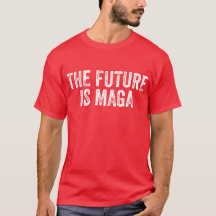 Die Zukunft ist MAGA - Trump Wahl 2024