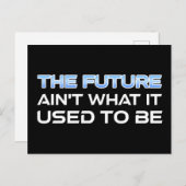 Die Zukunft ist nicht mehr das, was sie einmal war Postkarte (Vorne/Hinten)