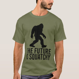 Die Zukunft ist Squatchy - Funny Bigfoot T-Shirt