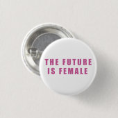 Die Zukunft ist weiblich Button (Vorne & Hinten)