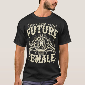 Die Zukunft ist weiblich Frohes Halloween Feiertag T-Shirt