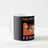 Die Zukunft ist weiblich Kaffeetasse (Vorderseite Links)