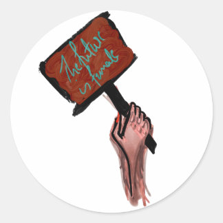 Die Zukunft ist weiblich Runder Aufkleber