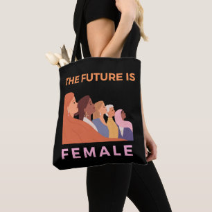 Die Zukunft ist weiblich Tasche