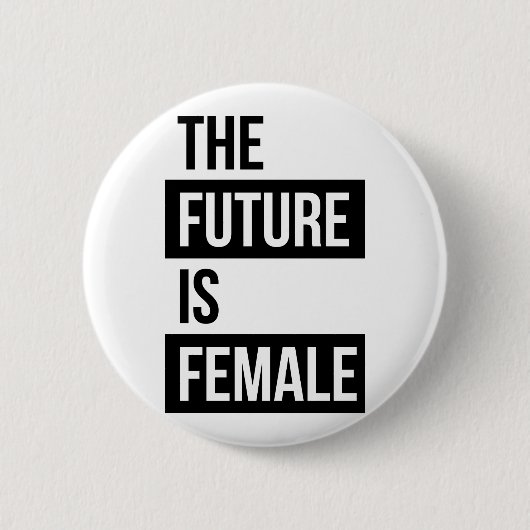 Die Zukunft ist weiblicher feministischer Button (Vorderseite)