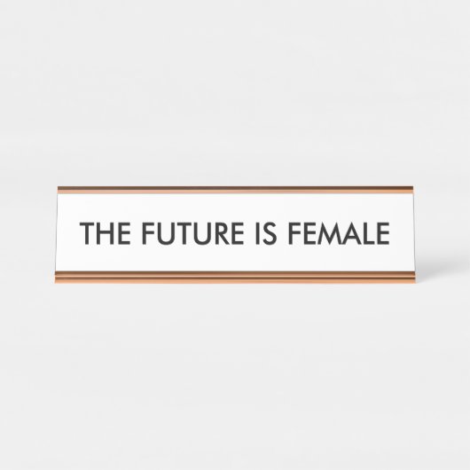 Die Zukunft ist weiblicher Schreibtischnamensplakette (Vorderseite )