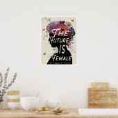 "Die Zukunft ist Weiblichkeit" 18x24-Poster Poster (Küche)