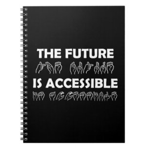 Die Zukunft ist zugänglich ASL-Gebärdensprache Notizblock