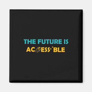 Die Zukunft ist zugänglich Braille American Sign L Magnet