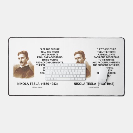 Die Zukunft sagen, die Wahrheit Nikola Tesla Zitat Schreibtischunterlage (Tastatur & Maus)