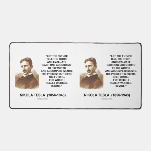 Die Zukunft sagen, die Wahrheit Nikola Tesla Zitat Schreibtischunterlage (Vorderseite)