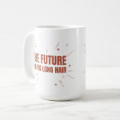 Die Zukunft trägt lange Haare Kaffeetasse (Vorderseite Links)