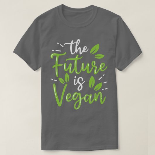 Die Zukunft wird von Veggies Funny Veget Vegan T-Shirt (Design vorne)