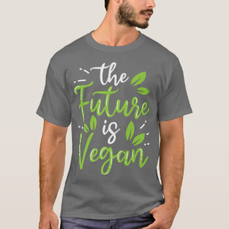 Die Zukunft wird von Veggies Funny Veget Vegan T-Shirt