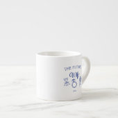 Die zukünftige Ehefrau Espressotasse (Vorderseite Rechts)