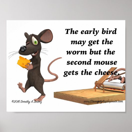 Die zweite Maus bekommt den Käse Poster (Vorne)