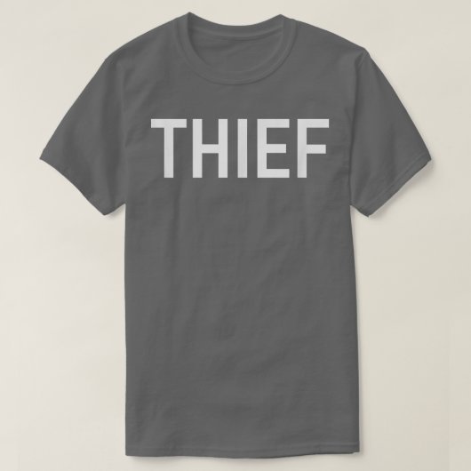 Dieb, lustig, Witze, sarkastisch T-Shirt (Design vorne)