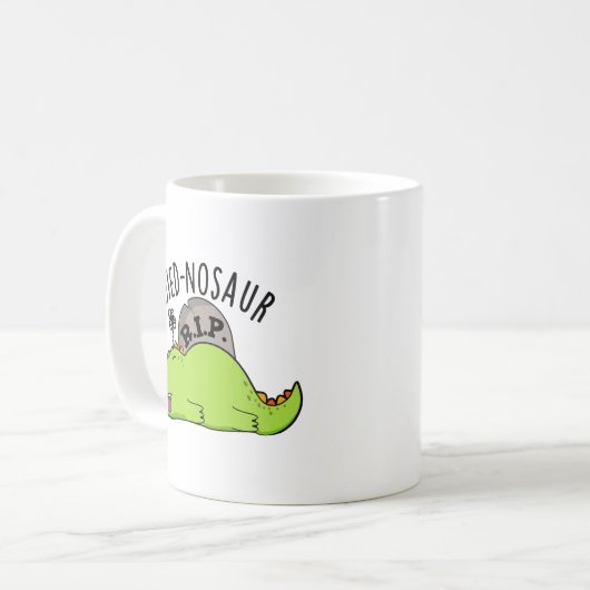 Died-nosaur Funny Dinosaur Puns Kaffeetasse (Vorderseite Links)