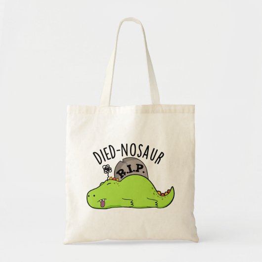 Died-nosaur Funny Dinosaur Puns Tragetasche (Vorne)