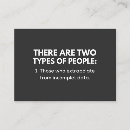 Diejenigen, die aus Inkomplet-Daten extrapolieren Visitenkarte (Vorderseite)