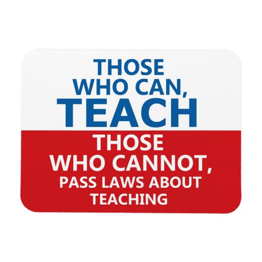 Diejenigen, die es lehren können, die nicht Flexi Magnet (Horizontal)