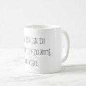Diejenigen, die mehr tun können, Freiwillige Typog Kaffeetasse (VorderseiteRechts)