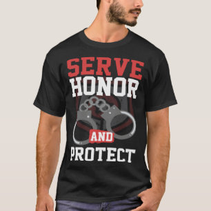 DIENST MIT EHRE UND SCHUTZ DER POLIZEI STOLZ T-Shirt