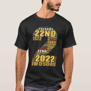 Dienstag, 22. Februar 2022 T-Shirt