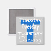 Dienstagstag des Wochenmagneten Magnet (Vorderseite/Rückseite)