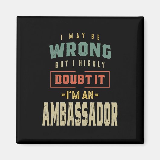 Dienstbezeichnung des Botschafters Magnet (Vorne)