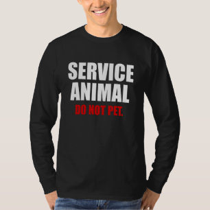 Diensttier nicht Haustier Funny Animal Lover T-Shirt