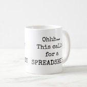 Dies erfordert eine Tabellenkalkulation Funny Quot Kaffeetasse (VorderseiteRechts)