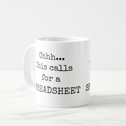 Dies erfordert eine Tabellenkalkulation Funny Quot Kaffeetasse (Vorderseite Links)