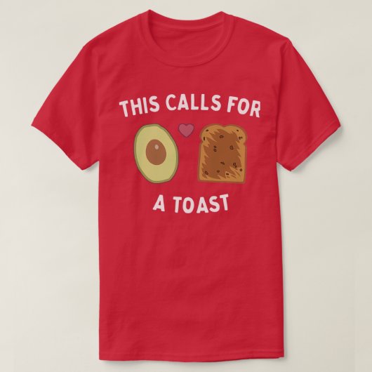 Dies erfordert einen Toast-Avocado T-Shirt (Design vorne)